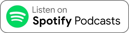 Listen on Spotify Podcasts